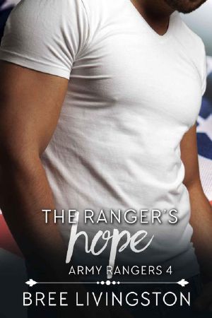 [A Clean Army Ranger Romance 04] • The Ranger's Hope